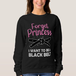 Funny Karate For Women Girls Black Belt Martial Ar Sweatshirt