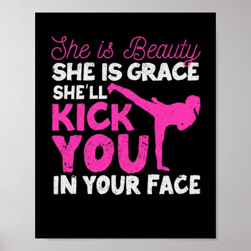 Funny Karate Girl Tae_Kwon Do She Is Beauty Poster