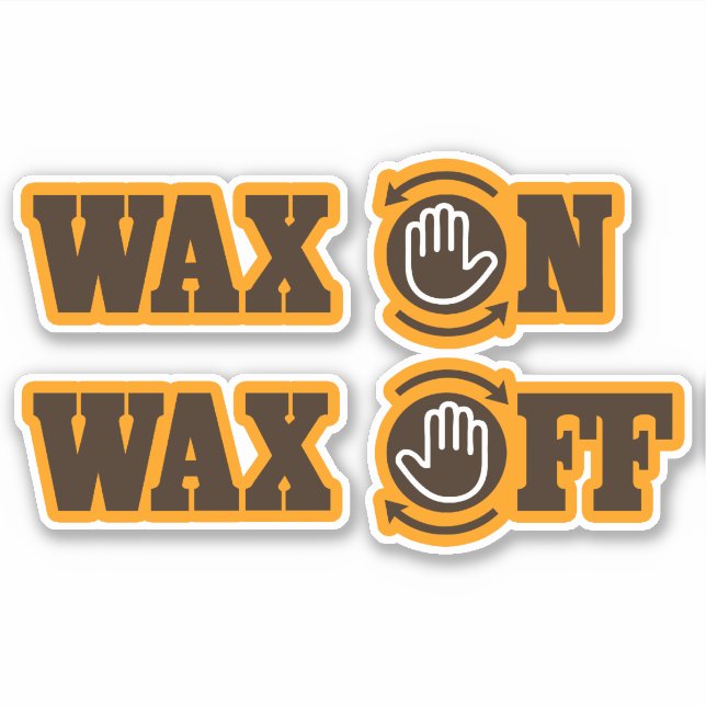 Funny Karate Wax On - Wax Off Sticker (Front)