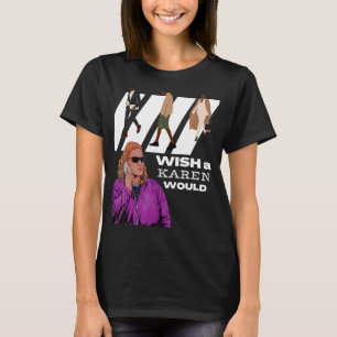 Funny Karen Meme African American Humor Black Men  T-Shirt