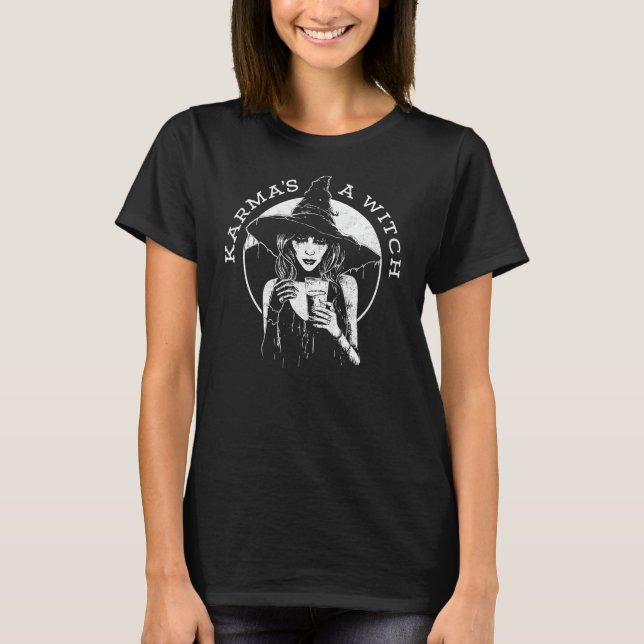 Funny Karma's A Witch Magic Spell Potion Justice H T-Shirt (Front)