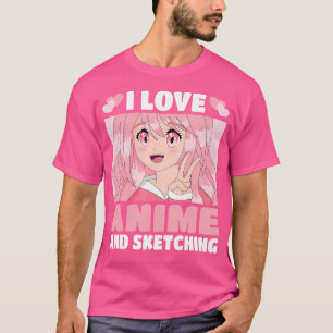 Funny Kawaii Japanese Manga Otaku I Love Anime And T-Shirt