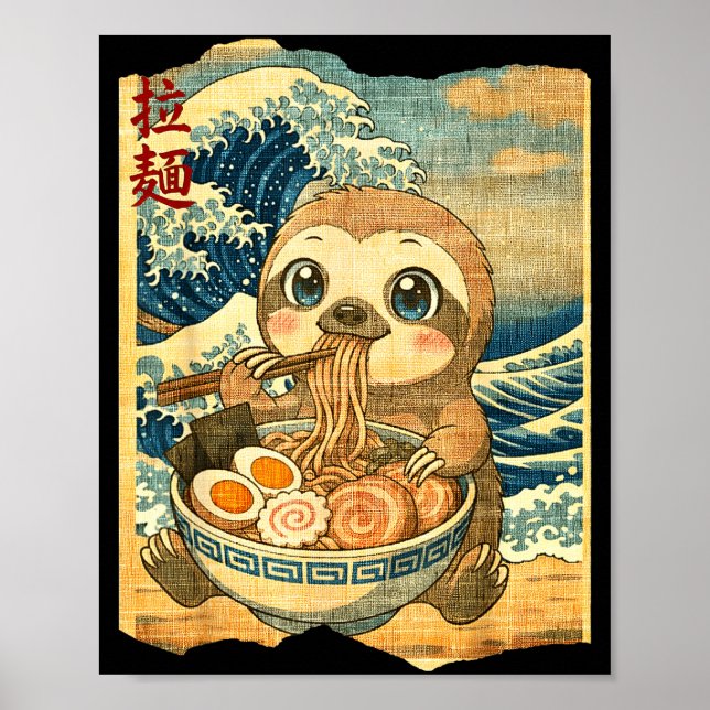 Funny Kawaii Sloth Ramen Noodle Bowl Japanese Wave Poster (Front)