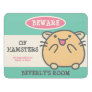 Funny Kawaii Style Hamster Warning Personalized Door Sign