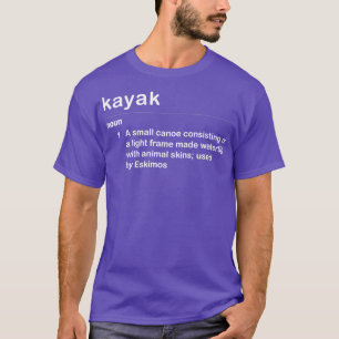 Funny Kayak Definition 2 T-Shirt