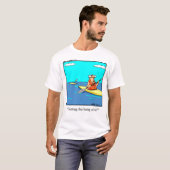 Funny Kayak T-shirt | Zazzle