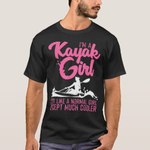Funny Kayaking Girl Art For Women Cool Kayak Lover T-Shirt