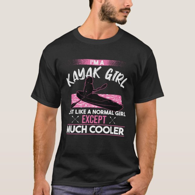 Funny Kayaking Girl Paddling Lovers Kayakers T-Shirt (Front)