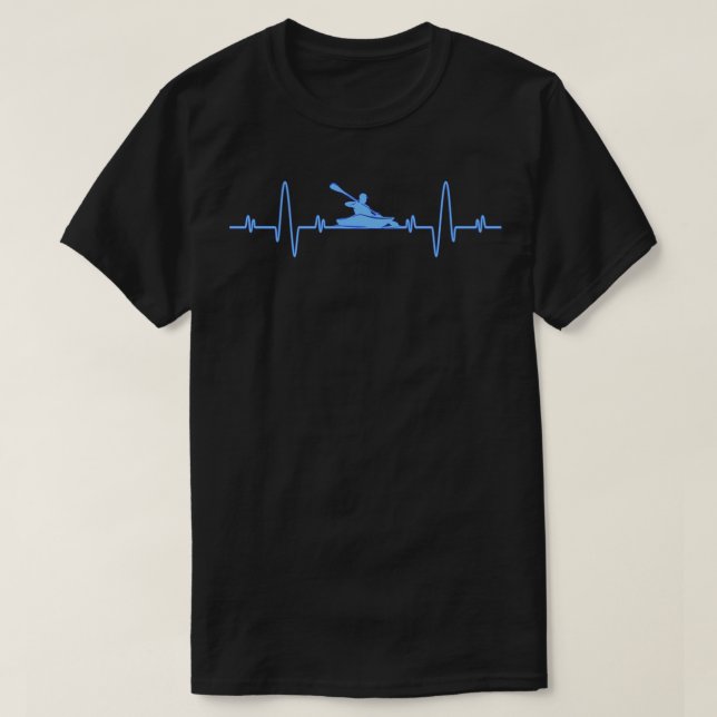 Funny Kayaking Heartbeat   Cool Canoe Boating Kaya T-Shirt (Design Front)