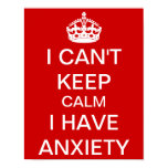 Funny Keep Calm and Carry On Anxiety Spoof Poster Funny Keep Calm and Carry On Anxiety Spoof Poster