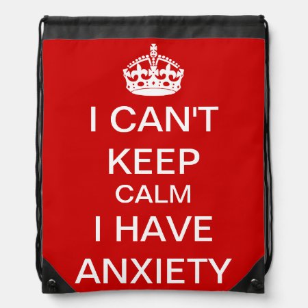 Funny Keep Calm And Carry On Anxiety Spoof Red Drawstring Bag