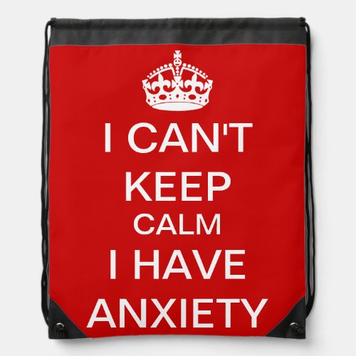 Funny Keep Calm and Carry On Anxiety Spoof Red Drawstring Bag