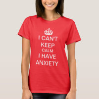 Funny Keep Calm and Carry On Anxiety Spoof