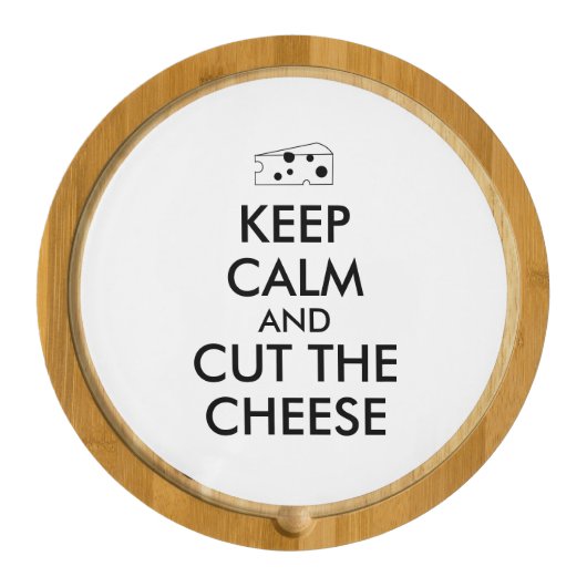 Funny Keep Calm and Cut the Cheese Lovers Swiss Cheese Platter (Front)