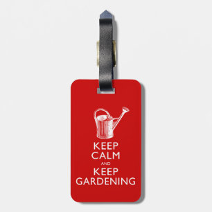 Funny Keep Calm and Keep Gardening Gardener's Luggage Tag