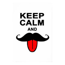 Funny Keep calm and mustache