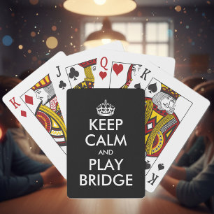 Funny Keep calm and play bridge playing cards