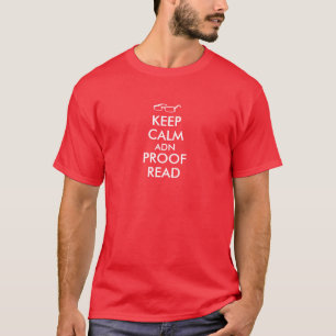 Funny Keep Calm and Proofread Shirt Glasses