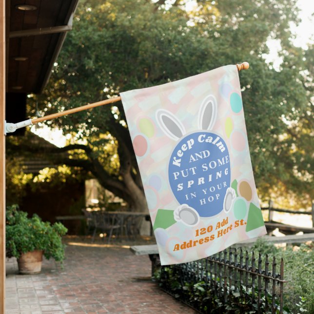 Funny Keep Calm Home Address Spring Bunny  House F Flag (In SItu)