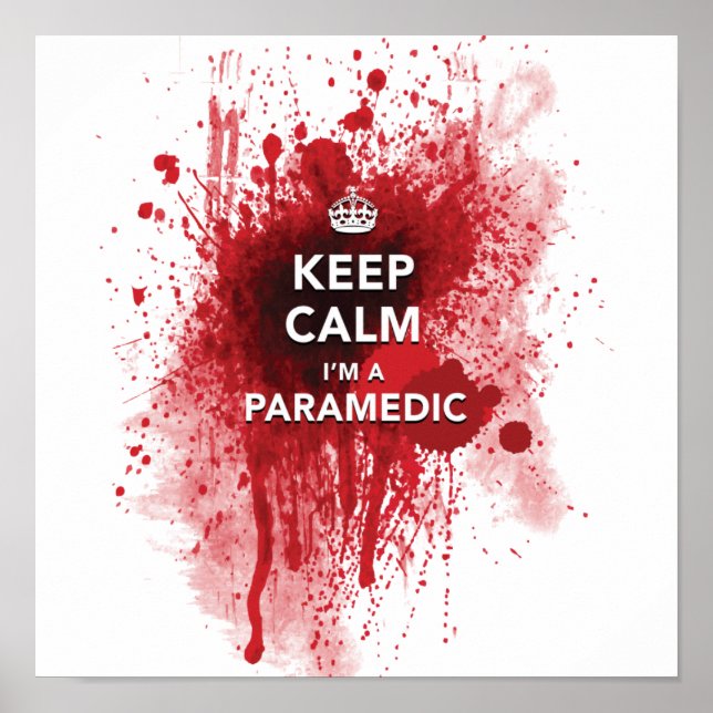 Funny 'Keep Calm, I'm a Paramedic' 12 x 12 Poster (Front)