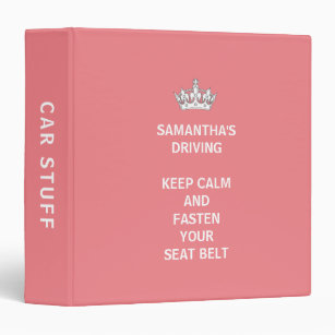 Funny Keep Calm New Driver Pink 3 Ring Binder