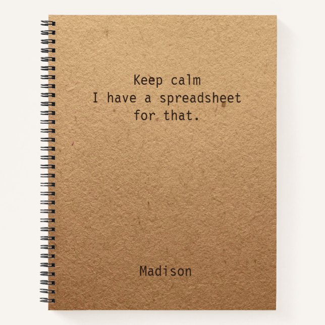 Funny Keep Calm Spreadsheet Personalized Office Notebook (Front)