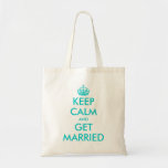 Funny Keep Calm wedding tote bag for bridesmaid<br><div class="desc">Cute Keep Calm wedding tote bag for bridesmaid, bride, mother of the bride, flower girl etc. Elegant Turquoise blue KeepCalm tote bag | Customizable text. Other funny keepcalmandcarryon examples: Keep calm and love me. Keep calm and get hitched. Keep calm and party on. Personalize and make your own parody. Classy...</div>