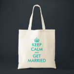 Funny Keep Calm wedding tote bag for bridesmaid<br><div class="desc">Cute Keep Calm wedding tote bag for bridesmaid, bride, mother of the bride, flower girl etc. Elegant Turquoise blue KeepCalm tote bag | Customizable text. Other funny keepcalmandcarryon examples: Keep calm and love me. Keep calm and get hitched. Keep calm and party on. Personalize and make your own parody. Classy...</div>