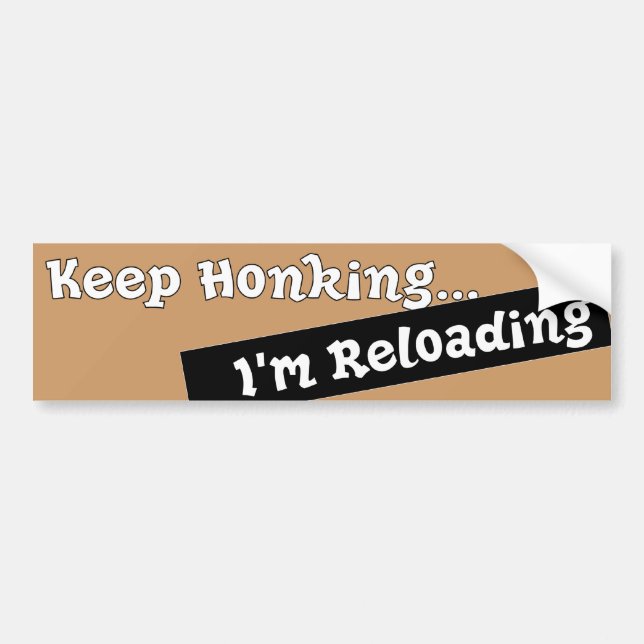 Funny Keep Honking Bumper sticker auto Humorous (Front)