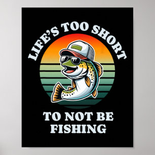 Funny Keep On Fishing Fun Chill Trout Fisherman  Poster