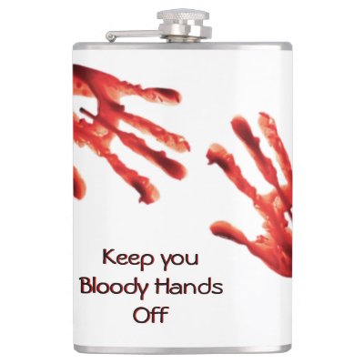 Funny Keep Your Bloody Hands Off
