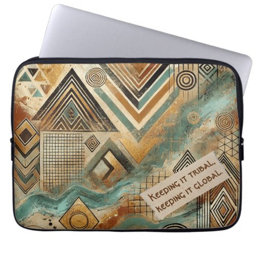 Funny Keeping it tribal keeping it global Laptop Sleeve