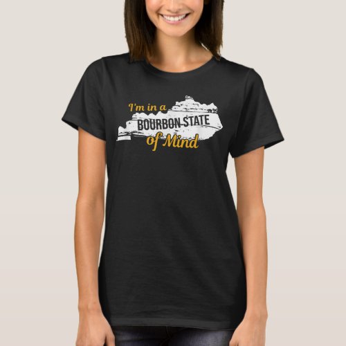 Funny Kentucky Bourbon State of Mind Derby T_Shirt