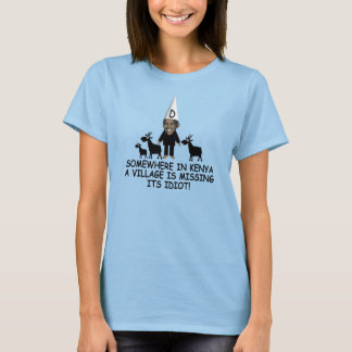 Funny Kenyan village idiot anti Obama T-Shirt