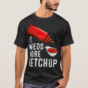 Funny Ketchup Lover Gift Men Women Kids Tomato T-Shirt