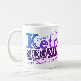 Funny Keto Diet Quote Coffee Mug