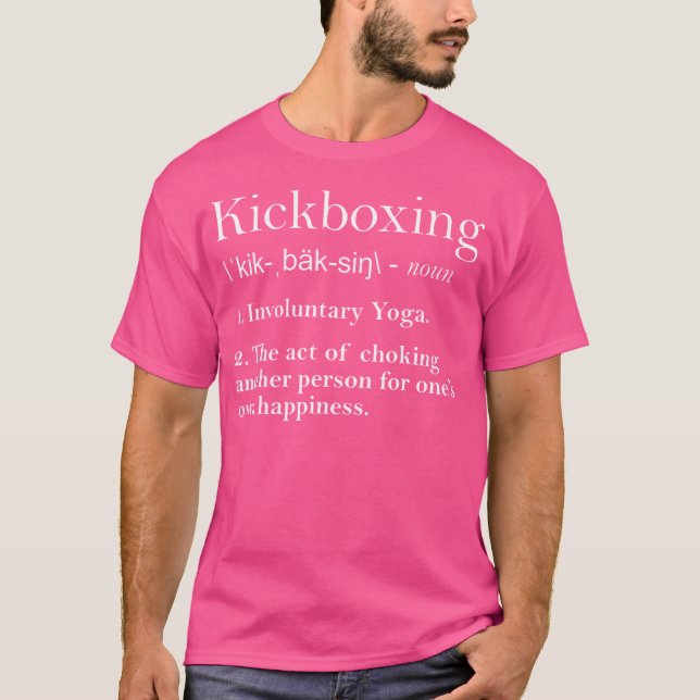 Funny Kickboxer Men Apparel Cool Kickboxing Defini T-Shirt (Front)