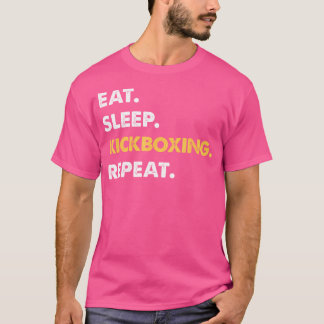 Funny Kickboxing Apparel Eat Sleep Kickboxing Repe T-Shirt