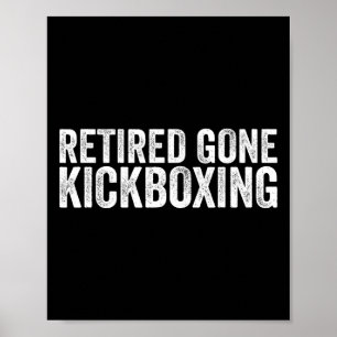 Funny Kickboxing Lover Quotes Muay Thai Kickboxing Poster