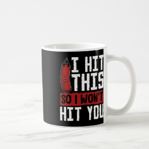 Funny Kickboxing Shirt I Martial Arts Punching G Coffee Mug