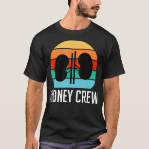 Funny Kidney Crew Nephrology Nurse Dialysis T-Shirt