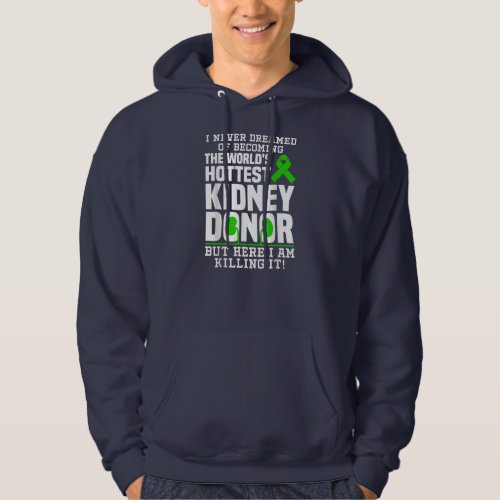 Funny Kidney Donor Art Men Women Kidney Donation Hoodie