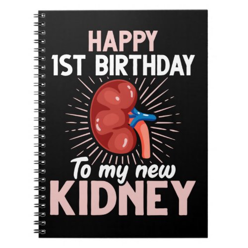 Funny Kidney Transplant Anniversary Notebook