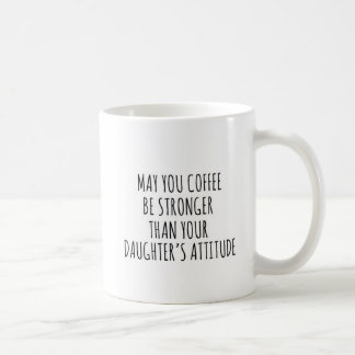 Funny Kid's Attitude Mug for Parents Coffee Mug
