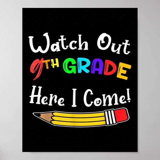 Funny Kids Back To School Watch Out 9th Grade Here Poster (Front)
