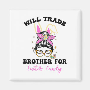 Funny Kids Eggs Will Trade Brother For Easter Cand Magnet