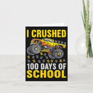 Funny Kids I Crushed 100 Days Of School Boys Truck Card