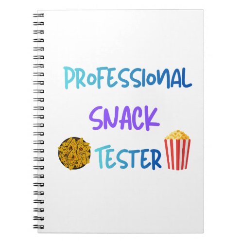 Funny Kids Notebook Professional Snack Tester