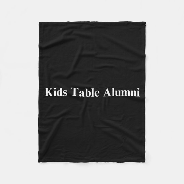 Funny Kids Table Alumni Thanksgiving Novelty Humor Fleece Blanket (Front)