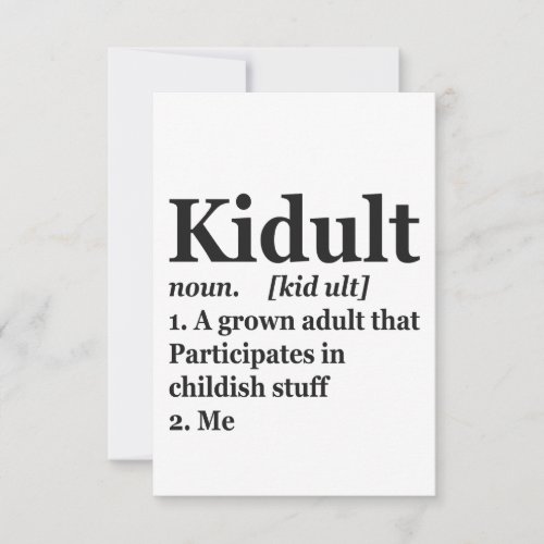 Funny Kidult Definition Childish Adultt Gift  Thank You Card